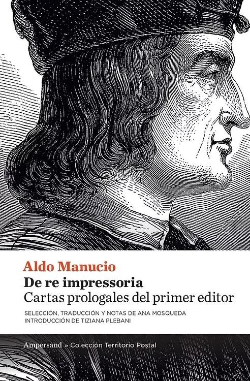 De re impressoria "Cartas prologales del primer editor". 