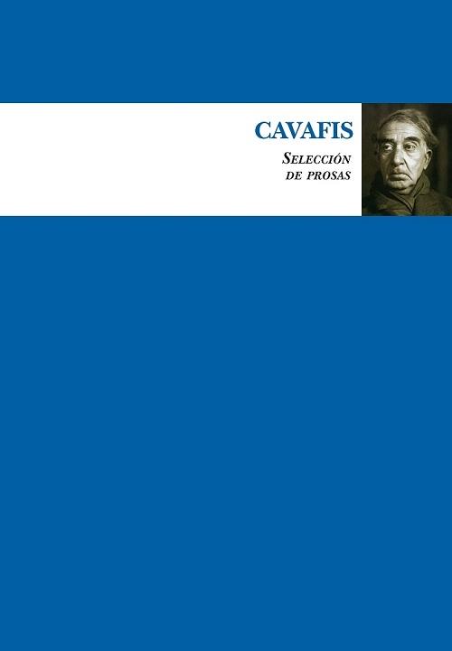 Selección de prosas "(C. P. Cavafis)". 
