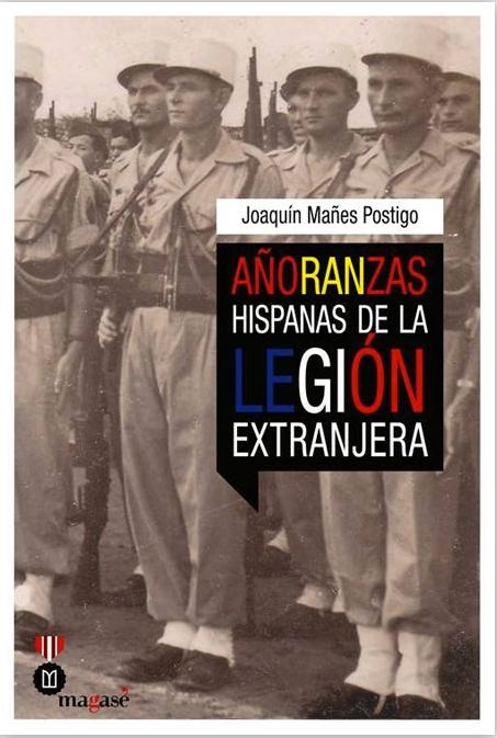 Añoranzas hispanas de la Legión Extranjera. 