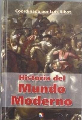 Historia del Mundo Moderno. 