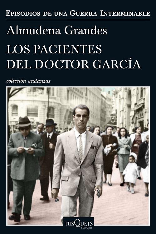 Los pacientes del doctor García "(Episodios de una guerra interminable - IV)". 