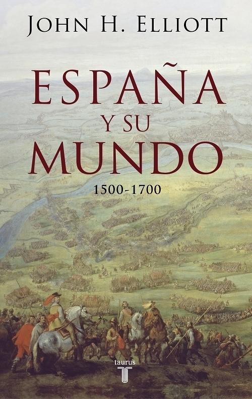 España y su mundo (1500-1700). 