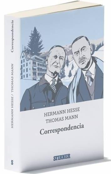 Correspondencia "(Hermann Hesse - Thomas Mann)". 
