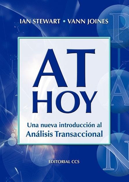AT hoy "Una nueva introducción al Análisis Transaccional". 