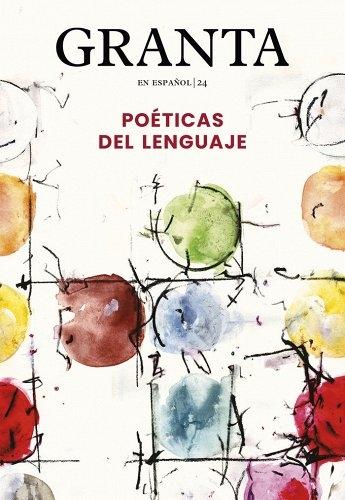 Granta - 24: Poéticas del lenguaje. 