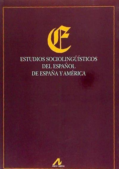 Estudios sociolingüísticos del español de España y América. 
