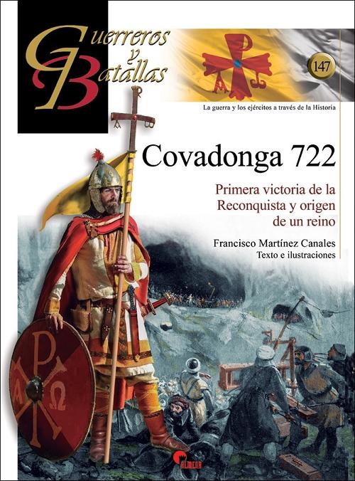 Covadonga 722 "Primera victoria de la Reconquista y origen de un reino". 