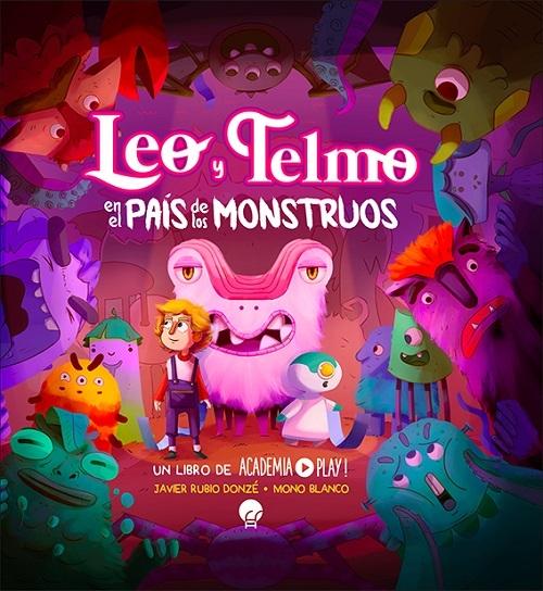 Leo y Telmo en el país de los monstruos "Un libro de Academia Play!". 