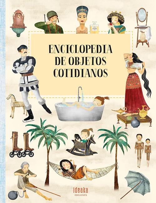 Enciclopedia de objetos cotidianos. 