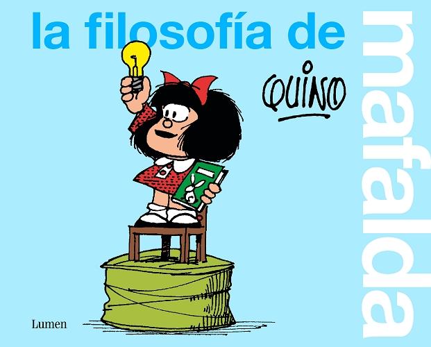 La filosofía de Mafalda. 