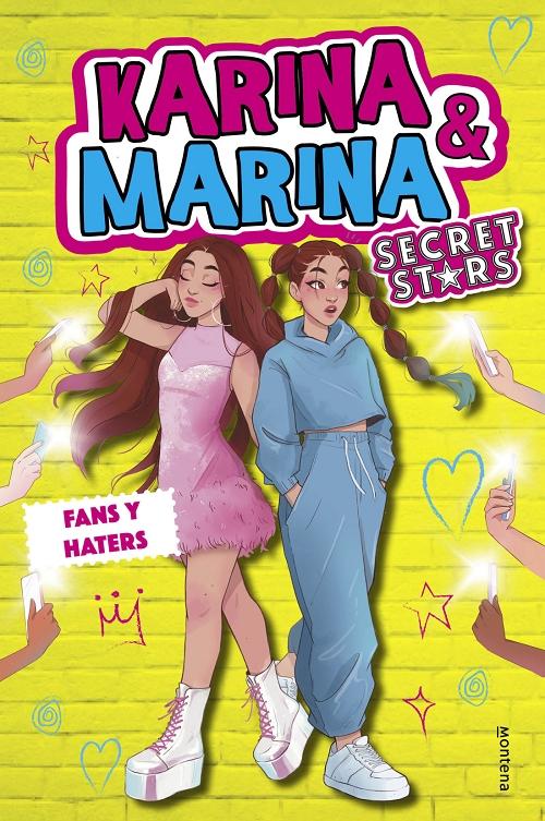 Fans y haters "(Karina y Marina. Secret Stars - 2)". 