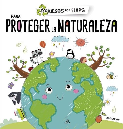 Para proteger la naturaleza "Ecojuegos con flaps"