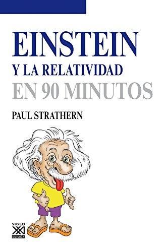 Einstein y la relatividad "En 90 minutos". 