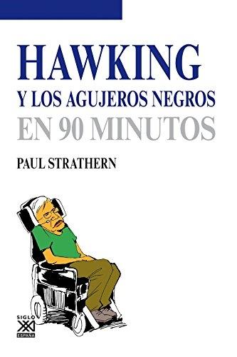 Hawking y los agujeros negros "En 90 minutos". 