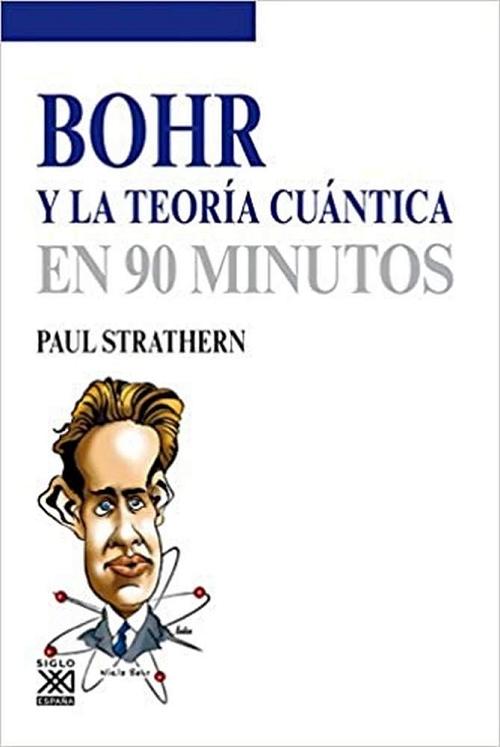 Bohr y la teoría cuántica "En 90 minutos"