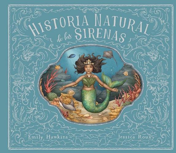 Historia natural de las sirenas. 