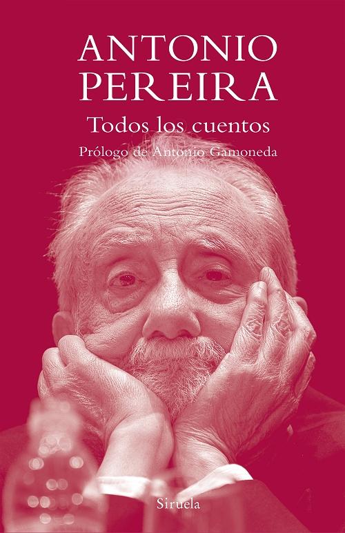 Todos los cuentos "(Antonio Pereira)". 