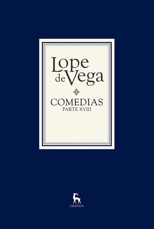 Comedias. Parte XVIII "(2 Vols.) (Lope de Vega)". 