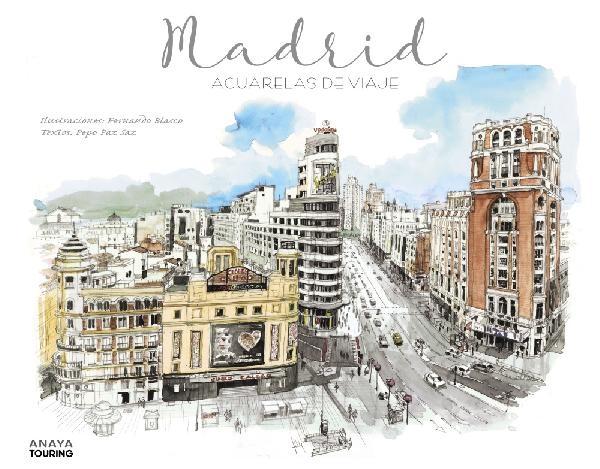 Madrid "Acuarelas de viaje". 