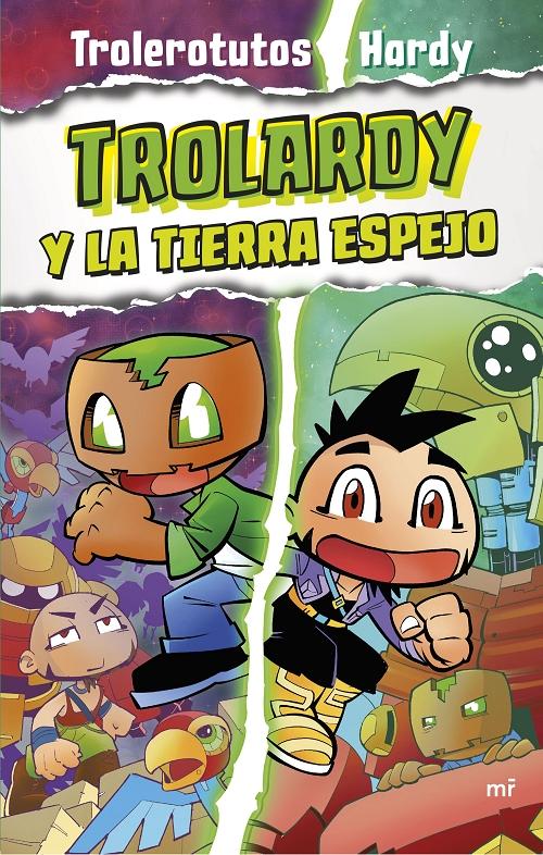 Trolardy y la Tierra Espejo "(Trolardy - 3)". 