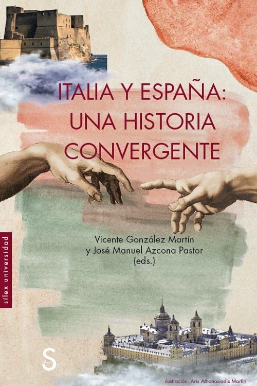 Italia y España: una historia convergente. 