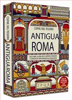 Cofre del tesoro: Antigua Roma "Descubre la vida en el Imperio Romano y construye seis magníficas maquetas"