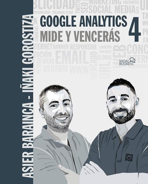 Google Analytics 4. Mide y vencerás. 