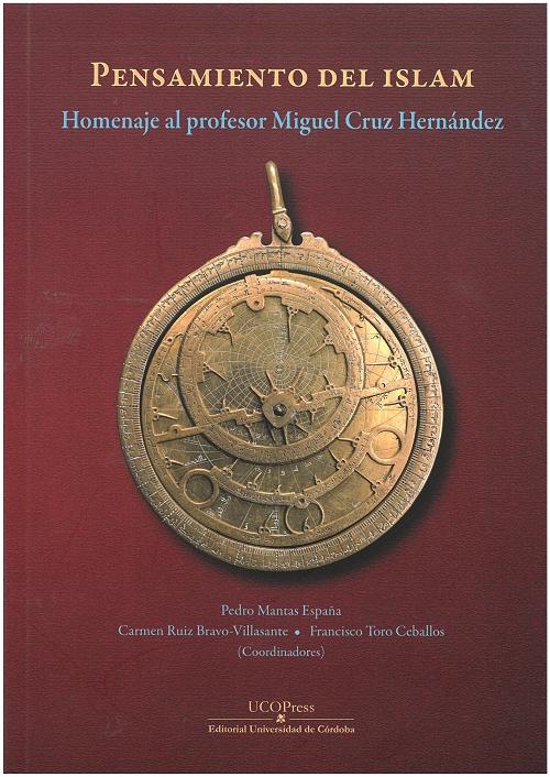 Pensamiento del Islam "Homenaje al profesor Miguel Cruz Hernández". 