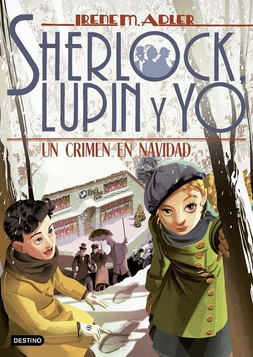 Un crimen en Navidad "(Sherlock, Lupin y yo - 17)". 