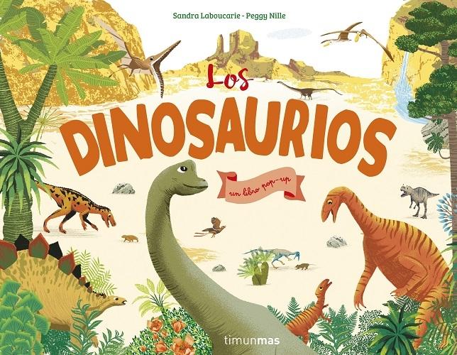 Los dinosaurios "(Un libro pop-up)". 
