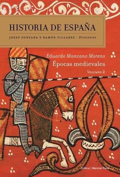 Historia de España - 2. Épocas medievales