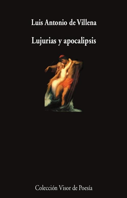 Lujurias y apocalipsis "(2019-2021)". 