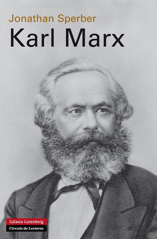 Karl Marx "Una vida decimonónica". 