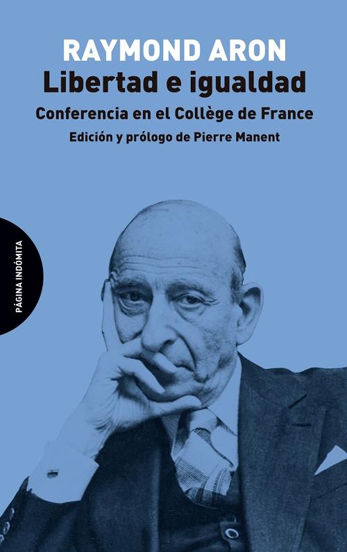 Libertad e igualdad "Conferencia en el Collège de France". 