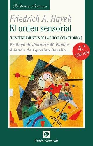 El orden sensorial "Los fundamentos de la psicología teórica". 