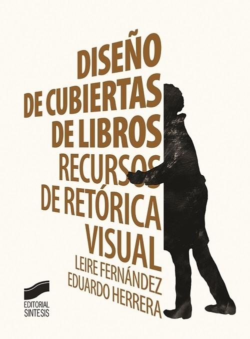 Diseño de cubiertas de libros "Recursos de retórica visual". 