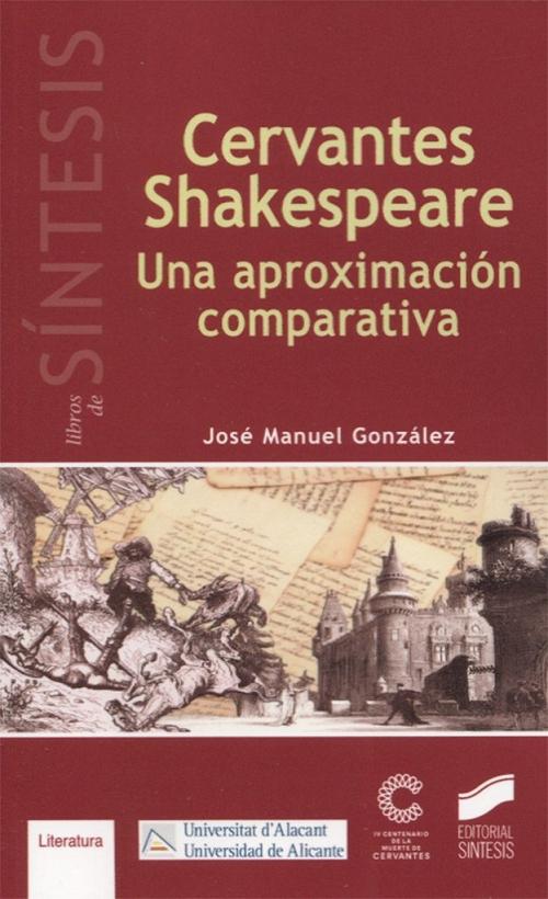 Cervantes-Shakespeare: una aproximación comparativa. 