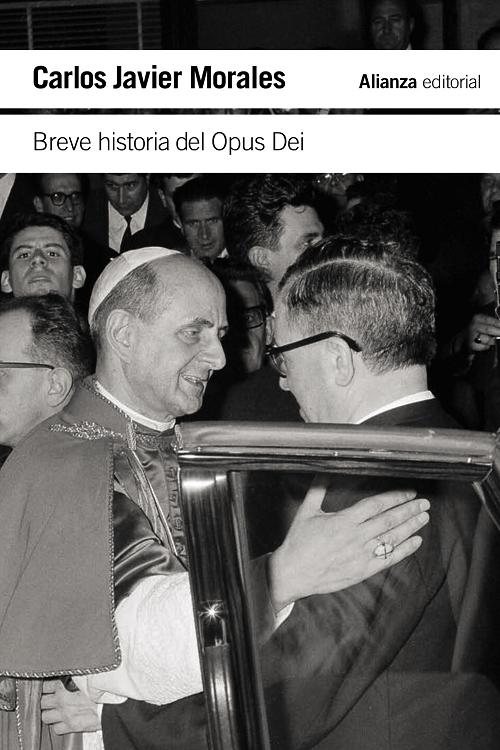 Breve historia del Opus Dei "Una institución moderna de la Iglesia Católica". 