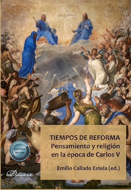 Tiempos de reforma "Pensamiento y religión en la época de Carlos V ". 