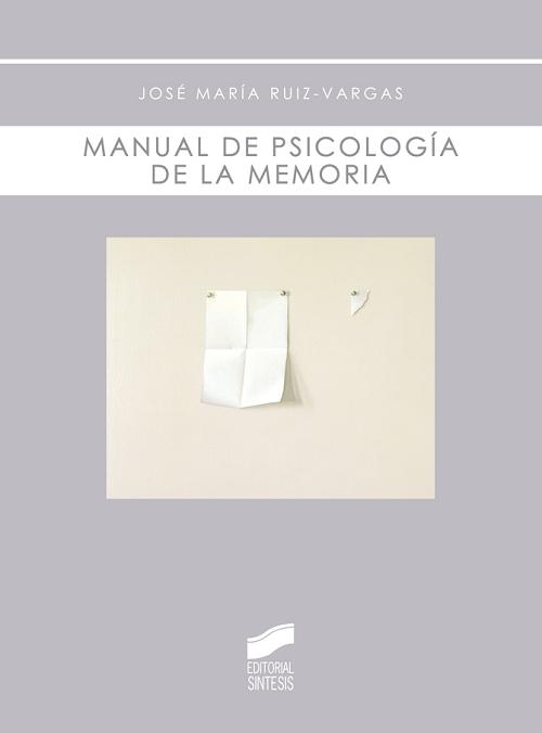 Manual de psicologia de la memoria. 