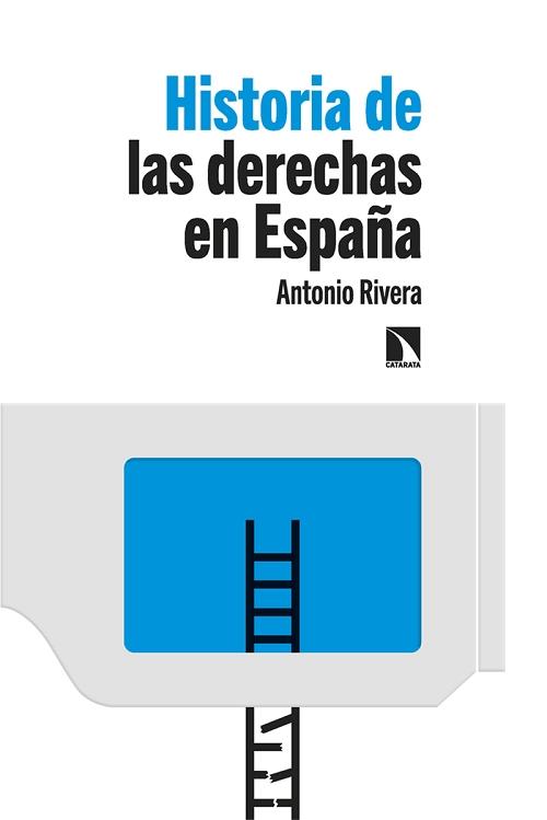 Historia de las derechas en España "(1789-2022)". 