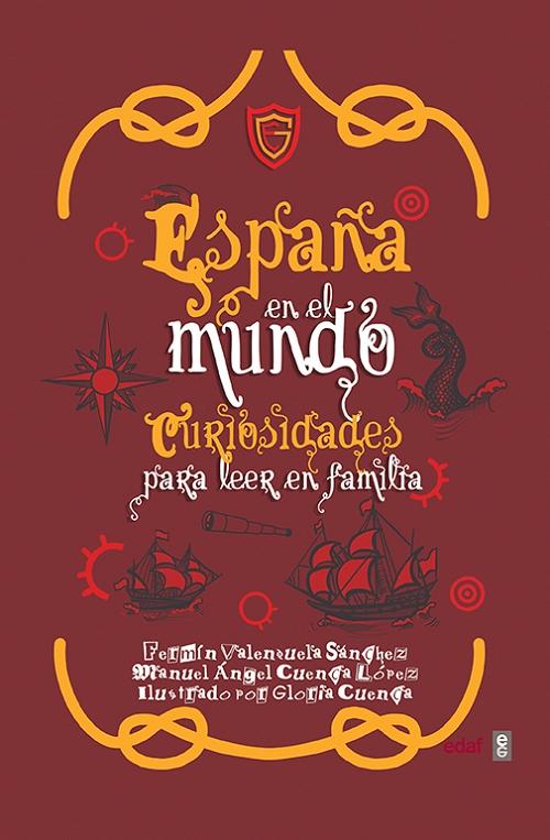España en el mundo "Curiosidades para leer en familia". 
