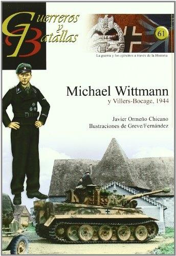 Michael Wittmann y Villers-Bocage, 1944. 
