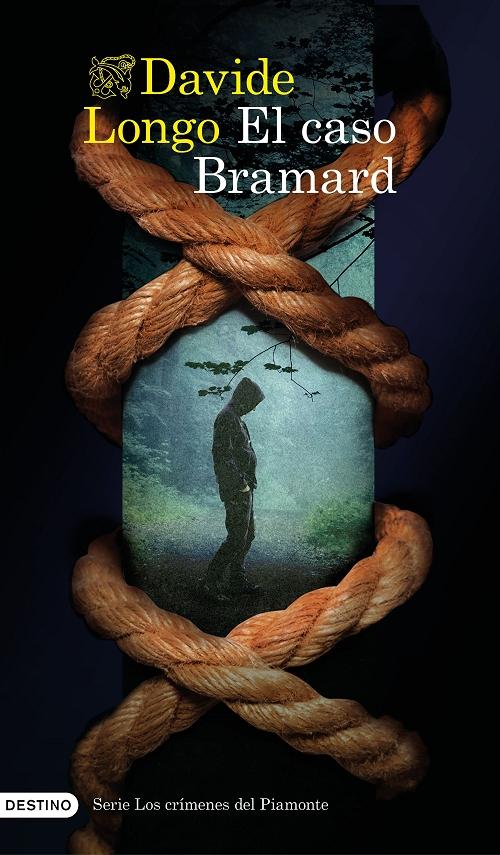 El caso Bramard "(Los crímenes del Piamonte - 1)"