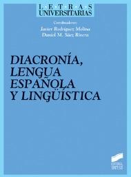 Diacronía, lengua española y lingüística