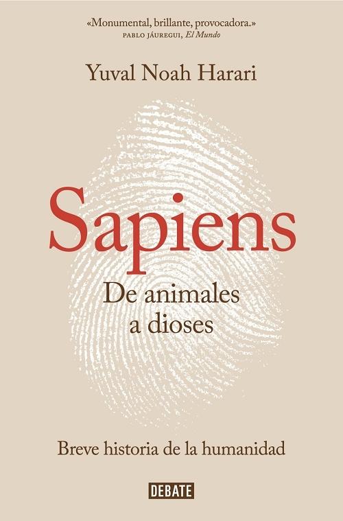 Sapiens. De animales a dioses "Breve historia de la humanidad". 