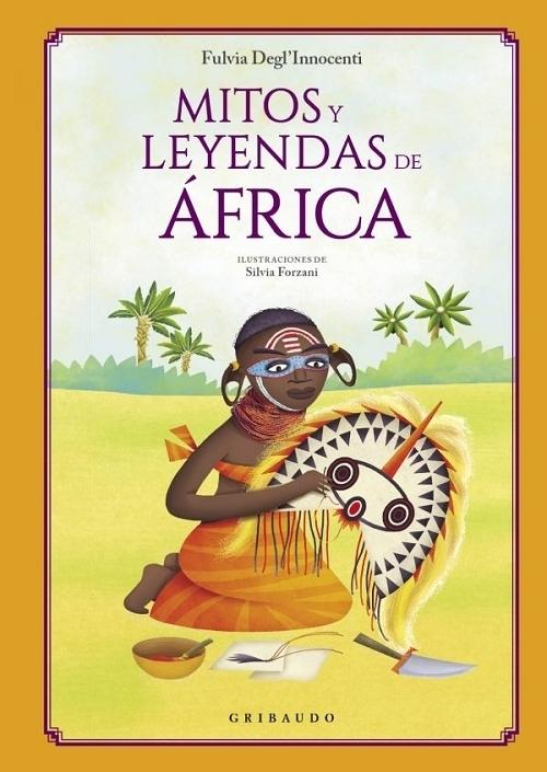 Mitos y leyendas de África. 