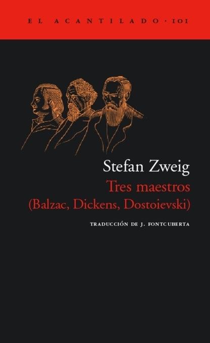 Tres maestros (Balzac, Dickens, Dostoievski). 