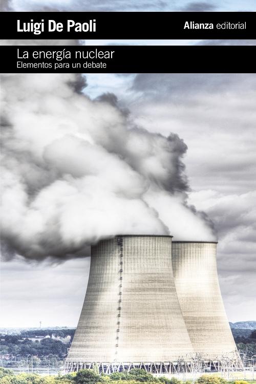 La energía nuclear "Elementos para un debate". 
