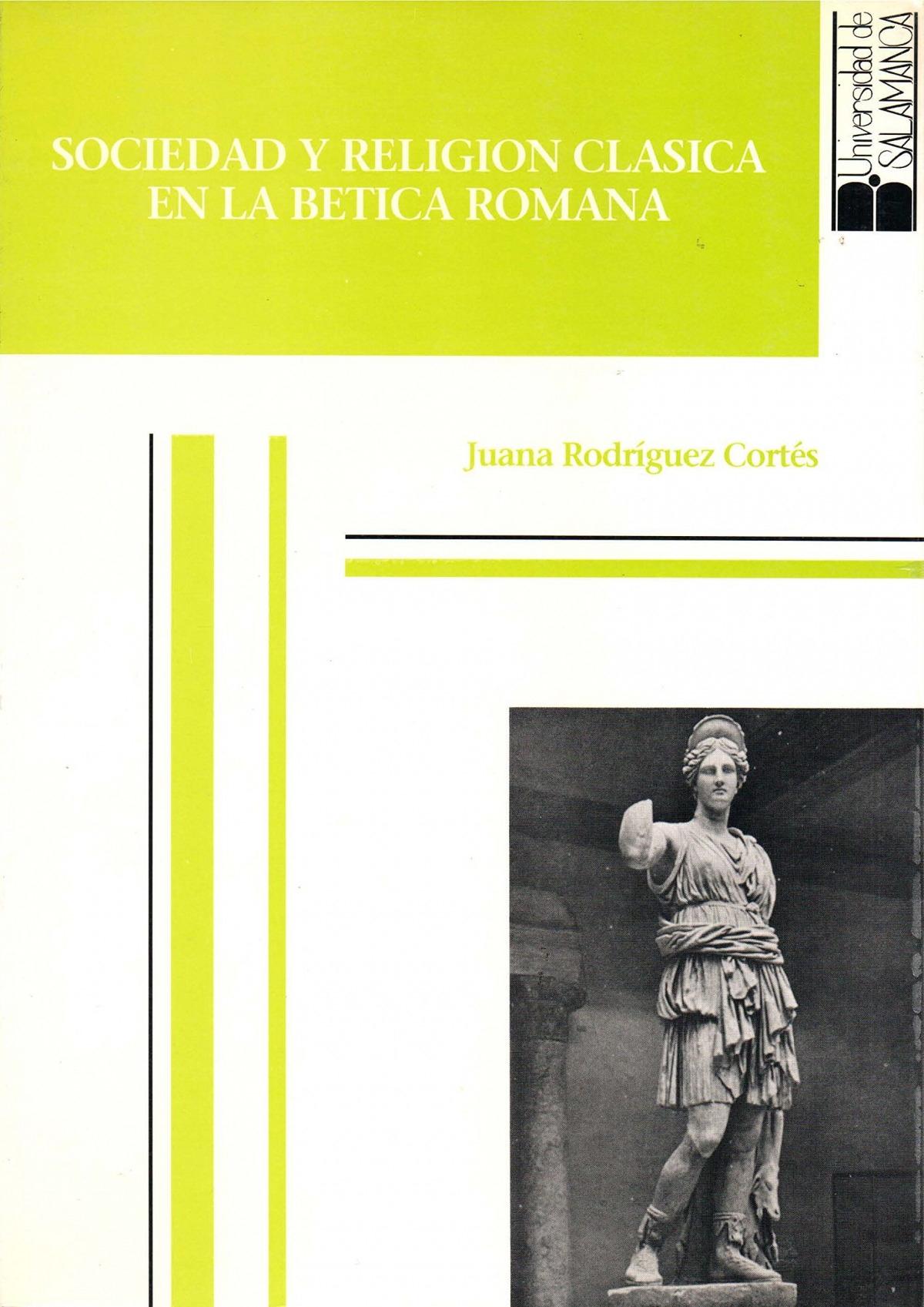 Sociedad y religión clásica en la Bética romana